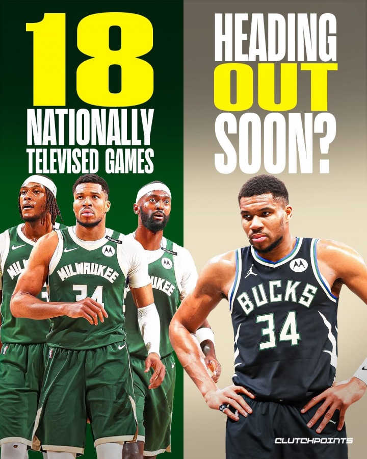 逐渐落幕？坐拥字母哥的雄鹿新赛季全美直播18场 较上赛季少了9场